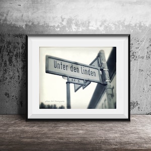 Berlin photography,Black and White,Berlin Street sign, Unter den Linden,Photography  Old East Berlin,Germany, , Wall Art, wall Decor