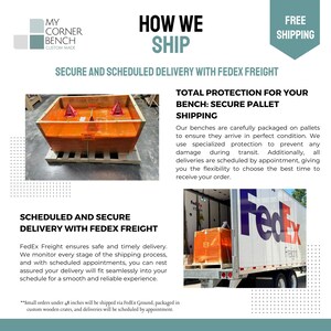 May include: Image detailing shipping methods for benches. Text includes "How We Ship" and "Secure and Scheduled Delivery with FedEx Freight." A bench is shown in a wooden crate, and a FedEx truck is also shown.