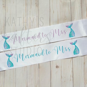 Mermaid to Mrs. Bride Sash | Bride to Be | Mermaid Bride | Beach Bride | Mermaids and Matrimony | Bachelorette Party Sash | Tail to a Veil