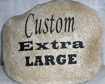 Custom Engraved X-Large (10-13") River Rock, Memorial carved into rock, Oathing Stone, Personalized Anniversary Rock / FREE SHIPPING