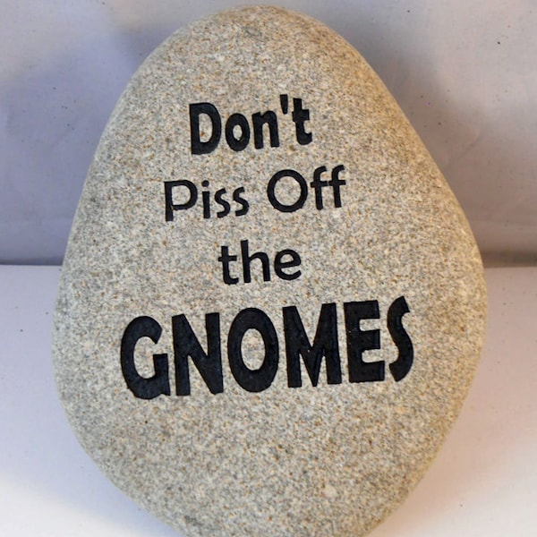 Garden Sign: "Don't Piss Off the GNOMES" Hand sandblasted River Rock and Hanging Slate Sign, Gift for the gardener / Free Shipping