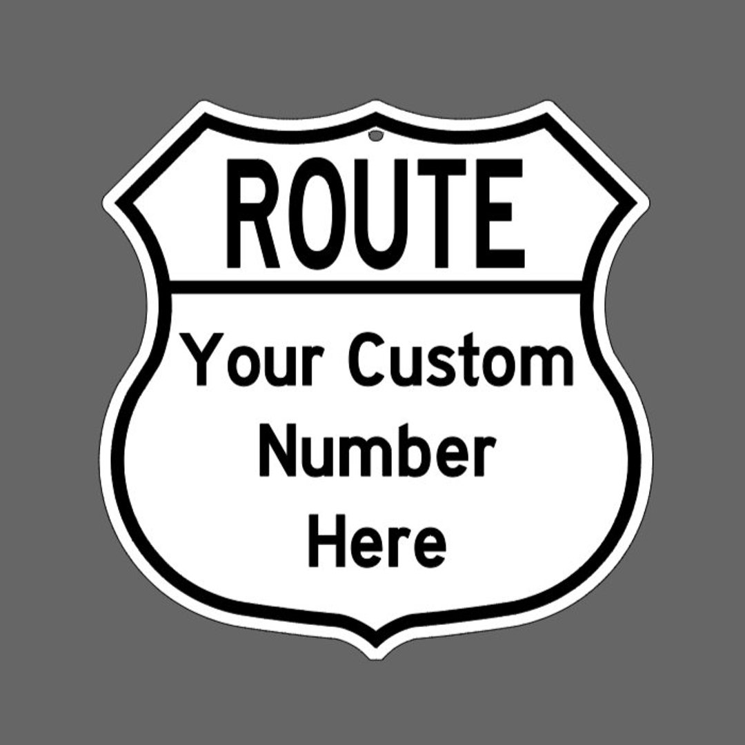 Custom ROUTE Sign Aluminum Street Sign Etsy