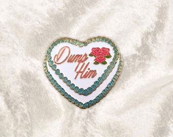 Dump Him Lapel Pin