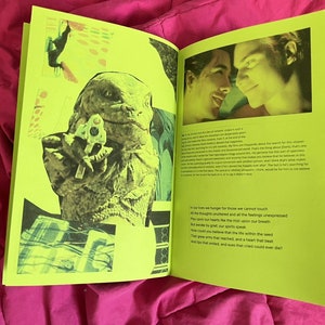 May include: A book with a green cover and a collage of images on the pages. The left page features a creature holding a gun, and the right page features a close-up of two people looking at each other. The text on the right page reads: "In our lives we hunger for those we cannot touch All the thoughts unuttered and all the feelings unexpressed Play upon our hearts like the mist upon our breath But awake by grief, our spirits speak How could you believe that the life within the seed That grew arms that reached, and a heart that beat And lips that smiled, and eyes that cried could ever die?"