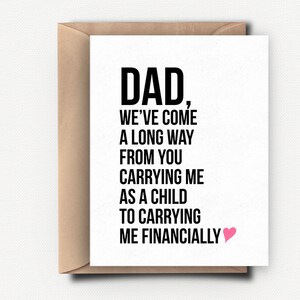 Tarjeta divertida para el Día del Padre que me lleva financieramente Regalo divertido para el Día del Padre Tarjeta de cumpleaños para el Día del Padre de parte de hija, hijo y papá Regalo sarcástico para papá