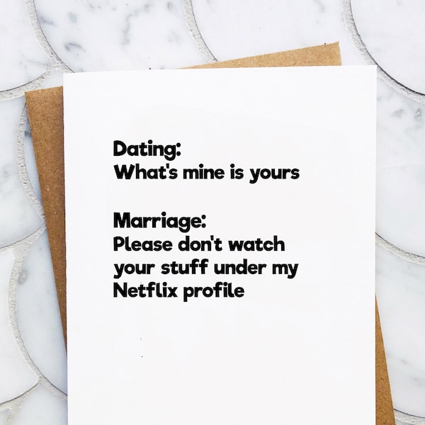 Dating vs Marriage Funny Valentine Anniversary Card for Wife Husband Funny Engagement Card Wedding Anniversary Gift Bridal Shower Card