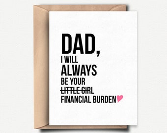 Happy Fathers Day Card Funny Father Gift Fathers Day from Daughter Funny Gift for Father's Day Idea Dad Birthday Card Sarcastic Gift for Dad