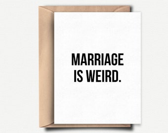 Funny Engagement Card Funny Wedding Card Wedding Congratulations Card Funny Anniversary Card Him Funny Bachelorette Card Bridal Shower Card