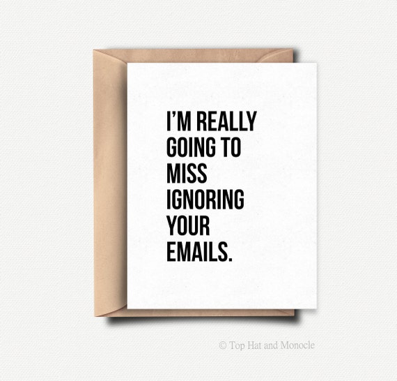 Ignoring your Emails