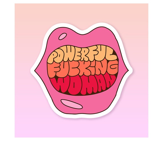 Powerful Fucking Woman Sticker