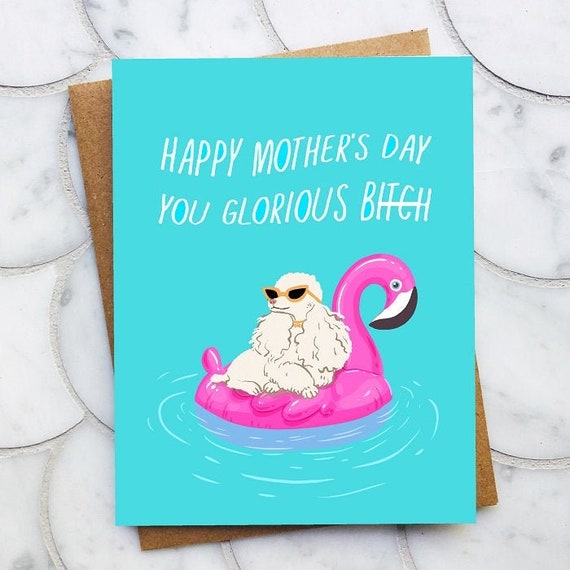 Glorious B*tch Mother's Day