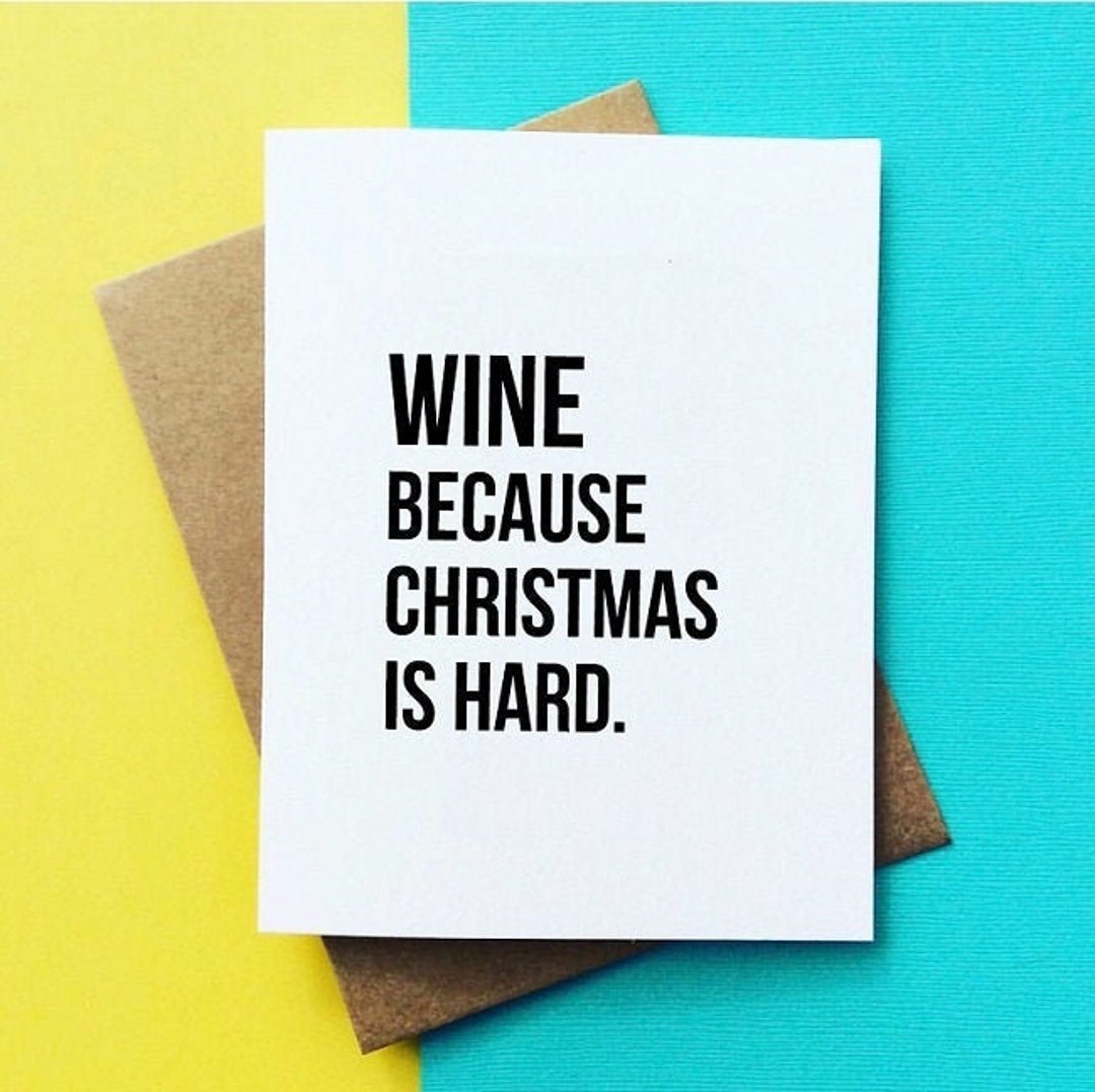 Funny Wine Christmas Card Handmade Funny Christmas Gift Funny Etsy