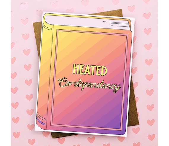 Heated Co-dependency