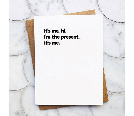 I'm The Present