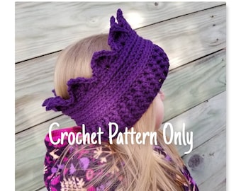 Crochet Crown PATTERN, Crown Ear Warmer PATTERN, Crochet Ear Warmer PATTERN, Crochet Patterns, Photo Prop Pattern, Baby Crown Pattern