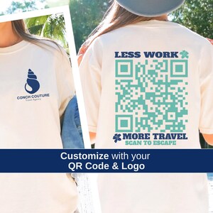 May include: Cream-colored t-shirts with a navy blue logo of a conch shell and the text "CONCH COUTURE Travel Agency." The back of the shirt features a QR code and the text "LESS WORK MORE TRAVEL SCAN TO ESCAPE."