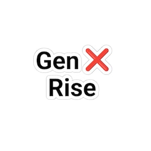 Stickers Gen X Rise Kiss-Cut - Empowering Generation X, Stickers ordinateur portable, décoration, cadeaux pour la génération Y, fournitures de bureau