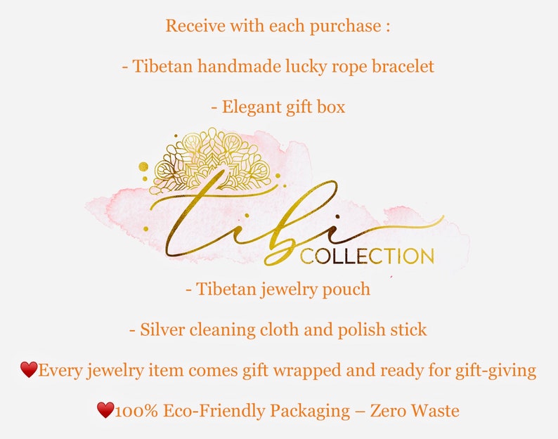 May include: A pink and white watercolor background with a gold mandala design and the text "Tib COLLECTION". The text "Receive with each purchase" is at the top of the image. The text below the logo reads "Tibetan handmade lucky rope bracelet, Elegant gift box, Tibetan jewelry pouch, Silver cleaning cloth and polish stick". The text at the bottom of the image reads "Every jewelry item comes gift wrapped and ready for gift-giving. 100% Eco-Friendly Packaging - Zero Waste."