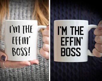 Gift For Boss | Boss Gift | Boss Day Gift | I'm The Effin' Boss Mug
