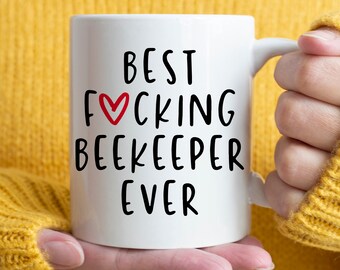 Funny Beekeeper Gift | Best Beekeeper Ever Mug | Bee keeper Coffee Mug | Gift for Beekeeper | Best Fucking Beekeeper Ever