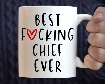 Funny Chief Gift | Best Chief Ever Mug | Chief Coffee Mug | Gift for Chief | Best Fucking Chief Ever