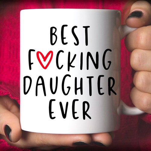 Best Daughter Ever Funny Daughter Mug Custom Gift for Etsy