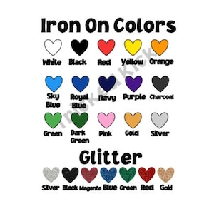 Iron on colors options for rear seam decals for converse shoes.  Colors: White, black, red, yellow, orange, sky blue, royal blue, navy, purple, charcoal, green, dark green, pink, gold silver. Glitter: silver, black, magenta, blue, green, red, gold.