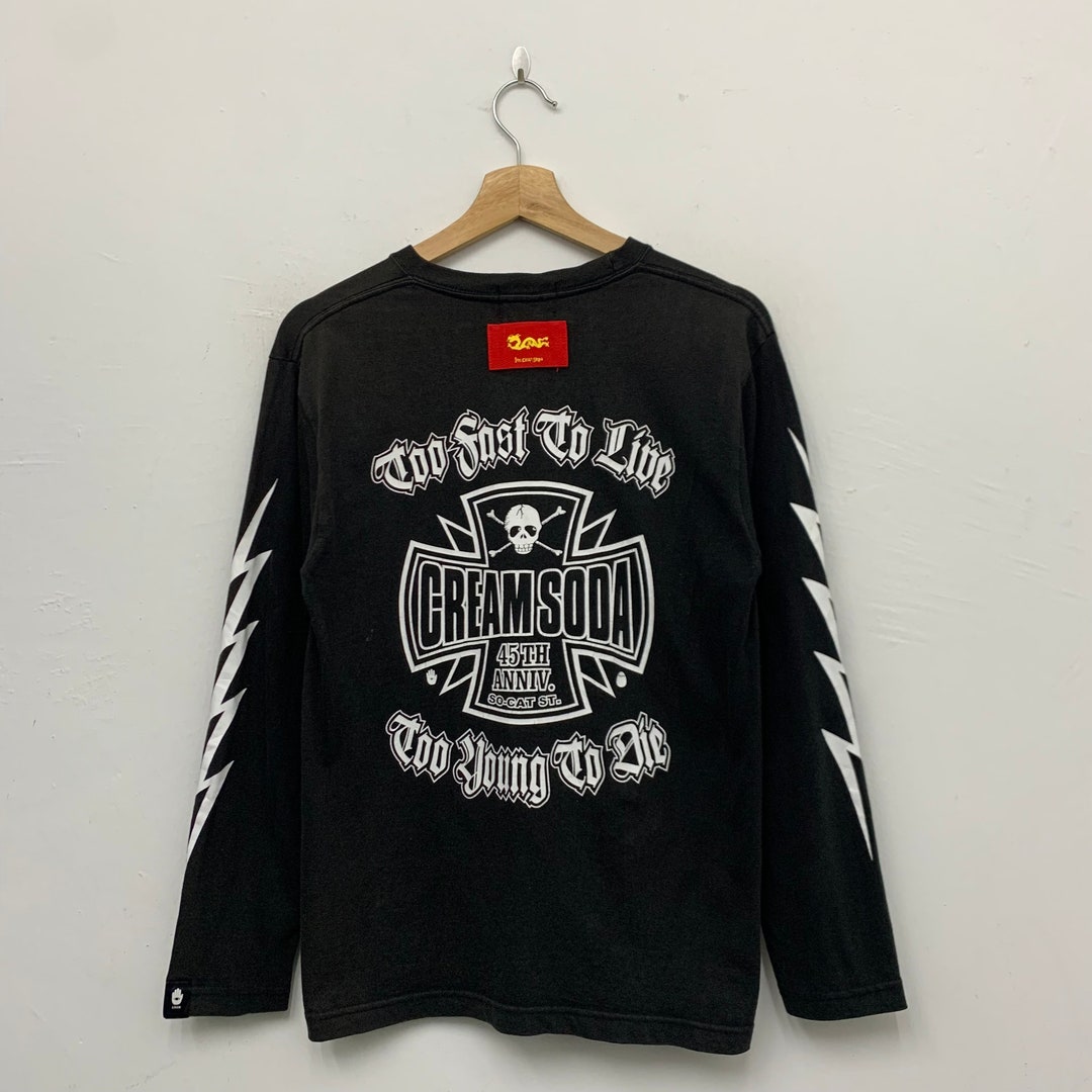 Cream Soda T Shirt Japanese Cream Soda Too Fast to Live Too Young to