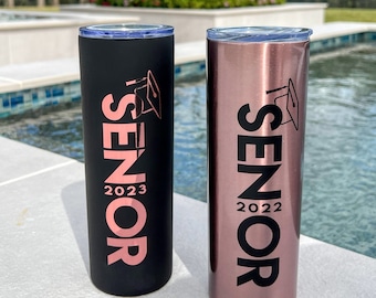 SENIOR 20oz Skinny Tumbler - Graduation Gift - Graduate Class of 2025, 2026, 2027, 2028, 2029 - Cups with Decal - Teen - Grad - Present
