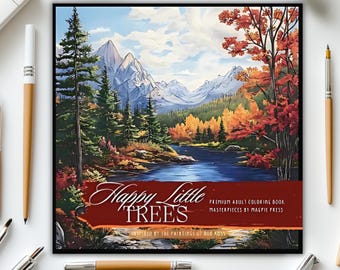 Bob Ross Inspired Coloring Book: Happy Little Trees Adult Art (PDF Available)