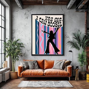 Vintage &quot;Yes Sir I Can Boogie&quot; Art Poster: Retro Disco Dancer Print (Digital Download
