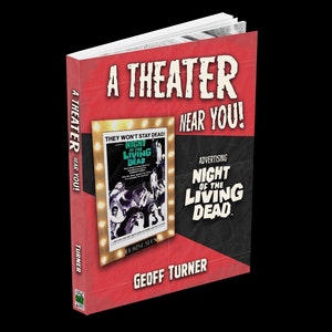 A Theater Near You! Advertising Night of the Living Dead signed book