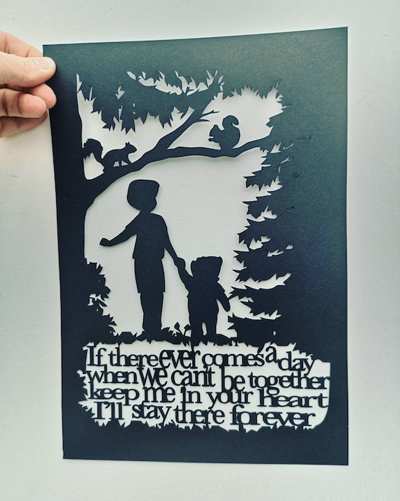 If There Ever Comes A Day.... - Winnie the Pooh inspired papercut