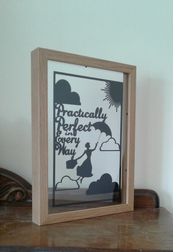 Practically Perfect in Every Way -Mary Poppins Inspired - Paper Cut in Floating Frame