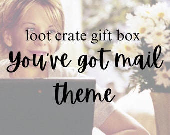 You've Got Mail loot crate gift box - January 2023