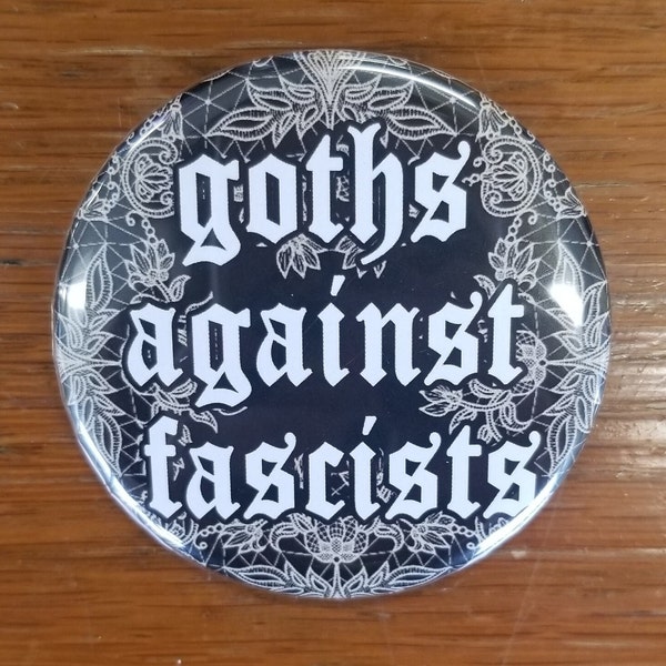 Goths Against Fascists big button