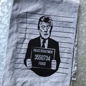 Trump Mugshot Kitchen Flour Sack Tea Towel