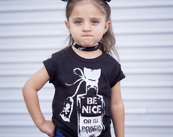 Be Nice Or I'll Poison You Kids Tee