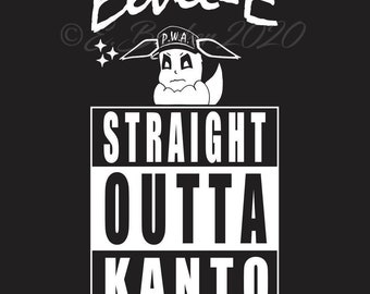T-shirt Straight Outta Kanto Eevee-E, unisexe