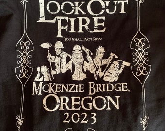 Lookout Fire Wildland Fire T-shirt