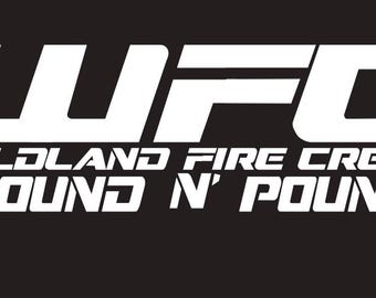 WFC: Wildland Fire Crew Ground N’ Pound Wildland Firefighter T-shirt