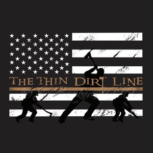 The Thin Dirt Line Wildland Firefighter T-shirt