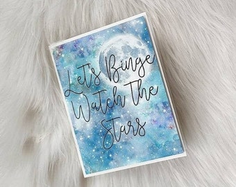 Binge Watch The Stars Card -  Anniversary Cards - Love Cards - Celestial Cards - Friendship Cards - Valentines Day Card - Galaxy