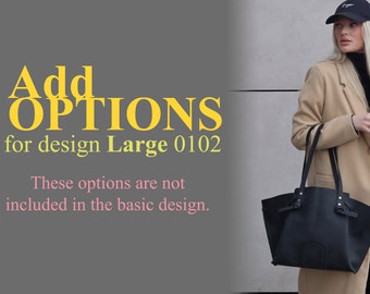 Add-ons for Large leather tote Design No.0102 / Your customized order