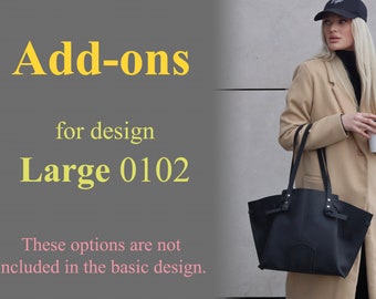 Add-ons for Large leather tote Design No.0102 / Your customized order
