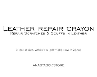 Leather repair crayon - Anastasov.Store, Repair Scratches & Scuffs in Leather