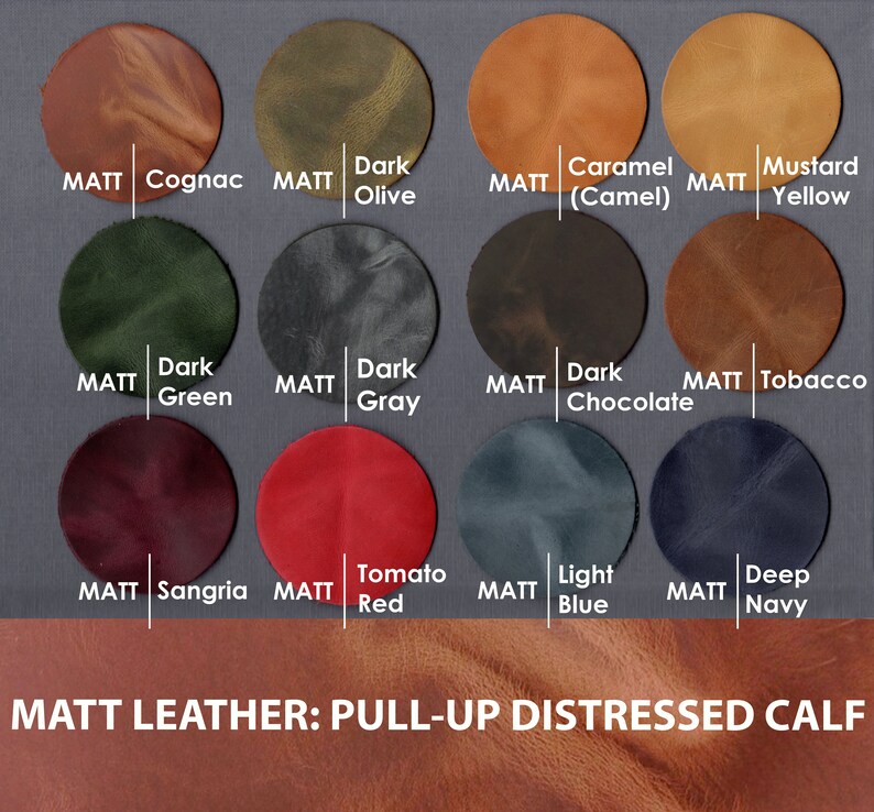 May include: A color chart of 12 leather swatches, showing different shades of brown, green, red, and blue. The leather is described as "MATT LEATHER: PULL-UP DISTRESSED CALF".