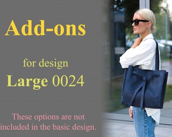 Add-ons for Large leather tote No.0024 / Your customized order