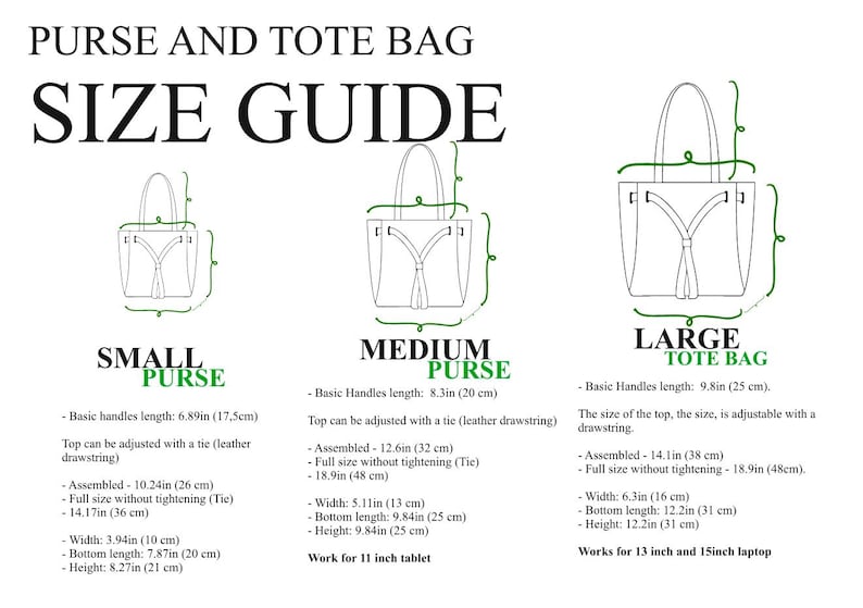 May include: A size guide for small, medium, and large purses and tote bags. The guide shows the dimensions of each bag in inches and centimeters, including the handle length, width, height, and bottom length. The guide also notes what size laptop or tablet each bag can fit.