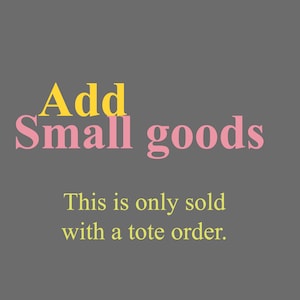 Add Small goods with extra discount. A coupon is already included.